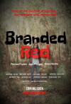 Branded Red (2017)