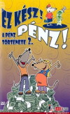 Ez kész! Pénz! (2006)