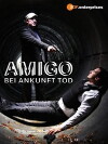 Amigo - Bei Ankunft Tod (2010)