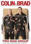 Colin & Brad: Two Man Group (2011)