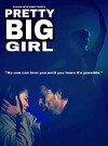 Pretty Big Girl (2019)