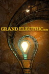 Grand Electric (2017)