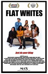Flat Whites (2011)
