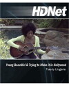 Young, Beautiful and Trying to Make It in Hollywood (2005)