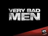 Very Bad Men (2007)
