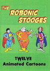 The Robonic Stooges (1978)
