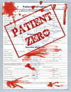 Patient Zero Chapter 1: The Messenger (2017)