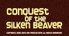 The Conquest of the Silken Beaver (2009)