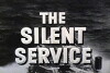 The Silent Service (1957)
