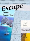 Escape from Paradise (2017)