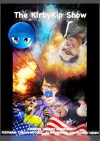 The KirbyKip Show (2012)