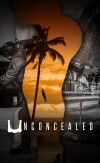 Unconcealed (2017)