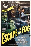 Escape in the Fog (1945)