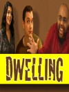 Dwelling (2009)