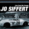 Jo Siffert: Live Fast - Die Young (2005)