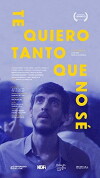 Te quiero tanto que no sé (2018)