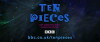 Ten Pieces (2014)