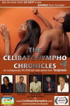 The Celibate Nympho Chronicles: The Web Series (2011)