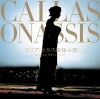 Callas e Onassis (2005)