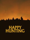 Happy Hunting (2017)
