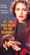Does This Mean We're Married? (1991)