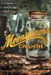 Moonshiners: Shiners on Shine (2017)