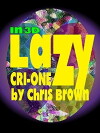L-A-Z-Y (1908)