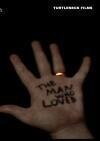The Man Who Loved (2008)