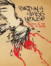 Bird in a Glass House (2007)
