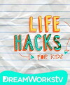 Life Hacks for Kids (2014)