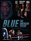 Blue: The American Dream (2016)