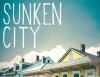 Sunken City (2013)