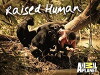 Raised Human (2014)