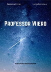 Professor Weird (2012)