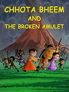 Chhota Bheem and the Broken Amulet (2012)