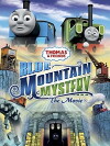Thomas & Friends: Blue Mountain Mystery (2012)