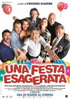 Una festa esagerata (2018)