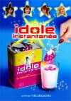 Idole instantanée (2005)