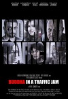 Buddha in a Traffic Jam (2016)