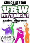 VBW Attack! The Senior Discount Movie (2007)