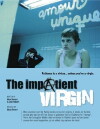 The Impatient Virgin (2017)