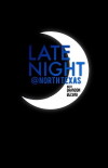 Late Night @ North Texas (2012)