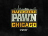 Hardcore Pawn: Chicago (2013)