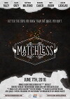 Matchless (2016)