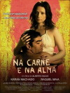 Na carne e na alma (2012)