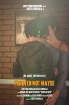Forever Not Maybe (2018)