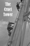 The Cruel Tower (1956)