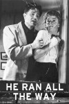 He Ran All the Way (1951)