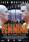 Temmink: The Ultimate Fight (1998)