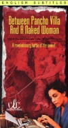 Entre Pancho Villa y una mujer desnuda (1996)